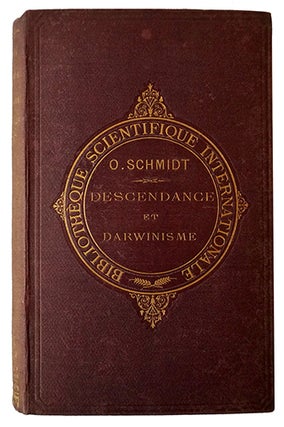 Item #10282 Descendance et darwinisme, 4e édition. SCHMIDT, O