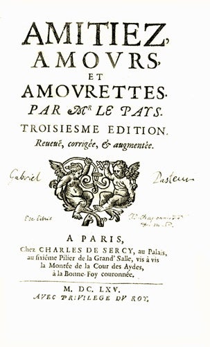 Item #12260 Amitiez, amours et amourettes, troisiesme édition, reveue, corrigée & augmentée. LE PAYS, René.
