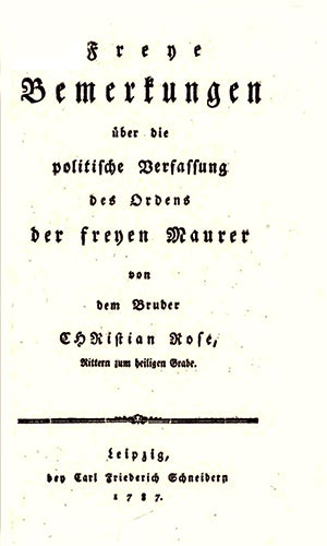 Item #12948 Freye Bemerkungen, über die politische Verfassung des Ordens der freyen Maurer. ROSE, Christian.