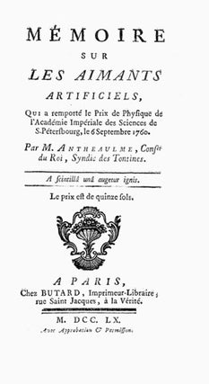 Item #13842 Mémoire sur les aimants artificiels, qui a remporté le prix de physique...
