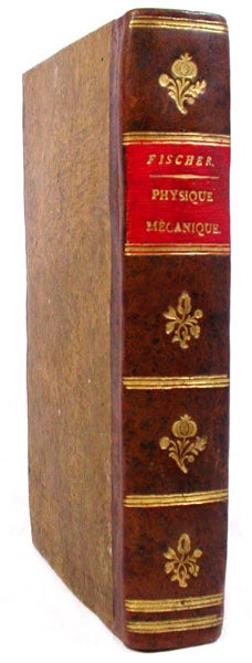 Item #14349 Physique mécanique, traduite de l'allemand avec des notes de M. Biot, membre de l'Institut de France. 2e édition. FISCHER, E. G., J B. Biot.