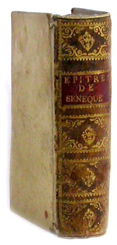 Item #14784 Les Epistres, traduites par Mre. François de Malherbe. SENEQUE et, Fr. de MALHERBE.