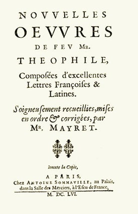 Item #14803 Nouvelles oeuvres, de feu Mr. Theophile, composées d'excellentes Lettres...