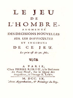 Item #15039 JEU de l'hombre, (Le) augmenté des décisions nouvelles sur les difficultez et...