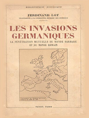 Item #15109 Les invasions germaniques, la pénétration mutuelle du monde barbare et du monde...