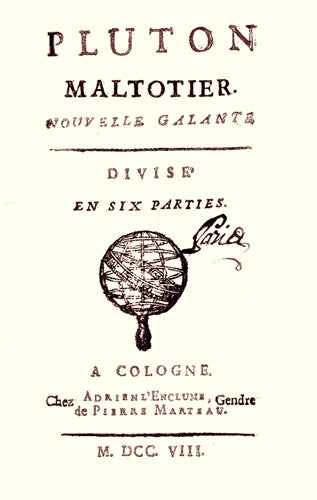 Item #15253 Pluton Maltotier, nouvelle galante, divisé en six parties. DESCHIENS DE COURTISOLS.