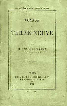 Item #15461 Voyage à Terre-Neuve. GOBINEAU, Cte de