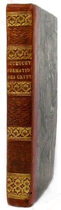 Item #15717 Lettres philosophiques sur la formation des sels et des crystaux, et sur la...