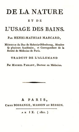 Item #15985 De la nature et de l'usage des bains, Traduit de l'allemand par Michel Parant,...