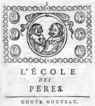 L'école des Pères, suivie de la mauvaise mère; contes nouveaux
