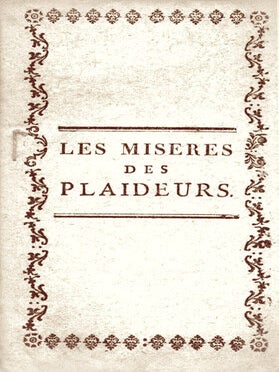 Les MISÉRES des plaideurs