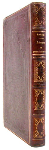 Item #17219 Éléments de Cristallographie, traduit de l'Allemand par M. Victor Regnault. ROSE, Gustave.