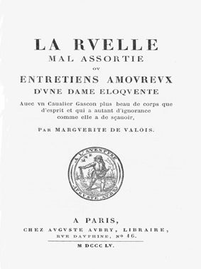 La ruelle mal assortie, ou entretiens amoureux d'une dame éloquente avec un cavalier gascon plus beau de corps et d'esprit et qui a autant d'ignorance comme elle a de sçavoir.