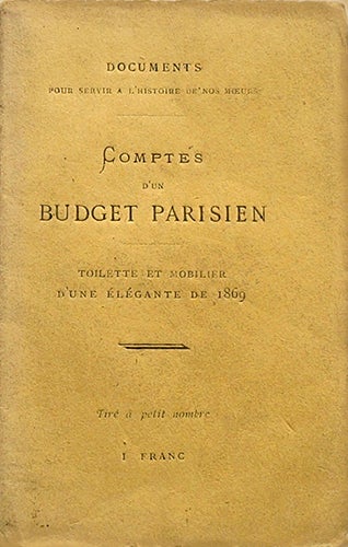 Item #17540 Comptes d'un budget parisien, toilette et mobilier d'une élégante de 1869. Lorédan LARCHEY.