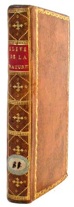 Item #17883 Les enfans élevés dans l'ordre de la nature, ou abrégé de l'histoire naturelle...
