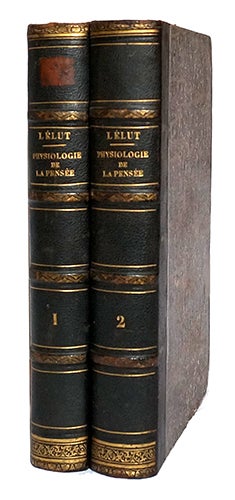 Item #17892 Physiologie de la pensée, Recherche critique des rapports du corps à l'esprit. LELUT, F.