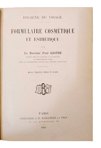 Item #18063 Formulaire cosmétique et esthétique, 2e édition. GASTOU, Dr. Paul.