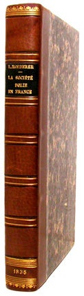 Item #18166 Mémoire pour servir à l'histoire de la société polie en France, Cet ouvrage ne...