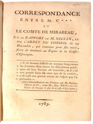 Item #18194 Correspondance entre M. C*** et le Comte de Mirabeau, sur le rapport de M. Necker, et...