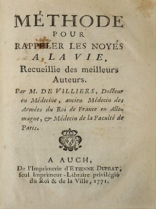 Item #19344 Méthode pour rappeler les noyés à la vie, recueillie des meilleurs auteurs....