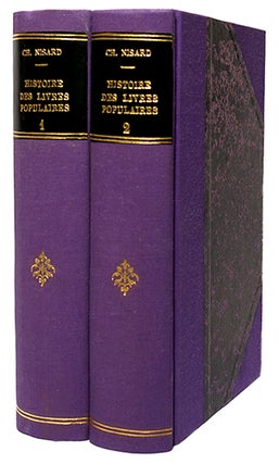Item #19345 Histoire des livres populaires, ou de la littérature du colportage depuis l'origine...