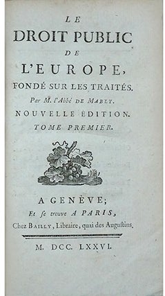 Le Droit Public de L'Europe, fondé sur les traités. Nouvelle édition.