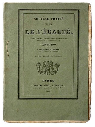 Item #19543 Nouveau traité du jeu de l'écarté, règles, principes, finesses, combinaisons de...
