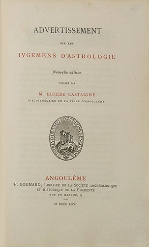 Item #19677 Advertissement sur les jugemens d'astrologie, nouvelle édition publiée par M. Eusèbe Castaigne. SAINT-GELAIS, MELLIN de.