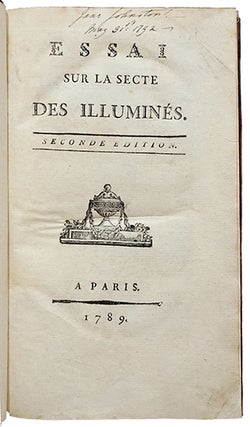 Item #19742 Essai sur la secte des Illuminés, seconde édition. LUCHET, Mis de La Roche du Maine