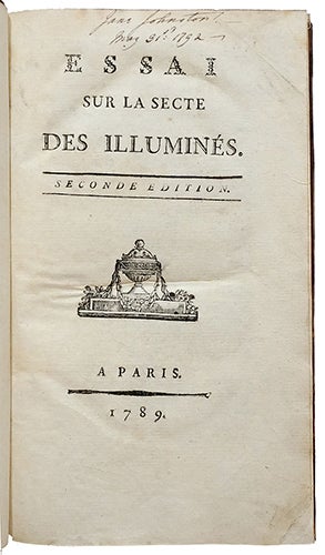 Item #19742 Essai sur la secte des Illuminés, seconde édition. LUCHET, Mis de La Roche du Maine.
