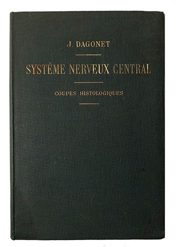 Item #19858 Système nerveux central : Coupes histologiques photographiées. DAGONET, Dr. Jules.