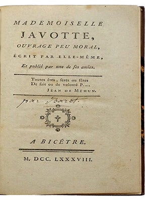 Mademoiselle Javotte, ouvrage peu moral, écrit par elle-même et publié par une de ses amies.