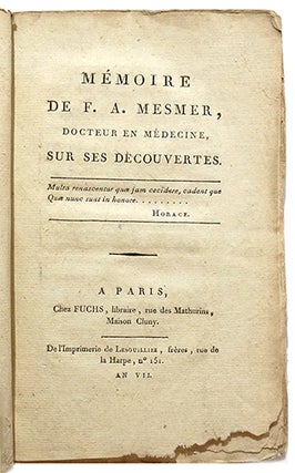 Mémoire de F. A. Mesmer, docteur en médecine, sur ses découvertes. MESMER, Fr. Ant.
