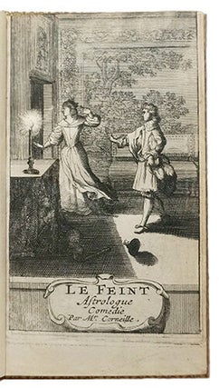 Item #20073 Le Feint astrologue, comédie. CORNEILLE, Thomas