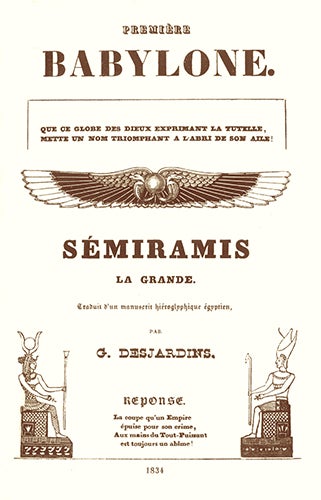 Item #20119 Première Babylone, … Sémiramis la Grande, traduit d'un manuscrit hiéroglyphique égyptien. DESJARDINS, G.