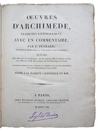 Oeuvres, traduites littéralement avec un commentaire par F. Peyrard; suivies d'un mémoire du traducteur sur un nouveau miroir ardent, et d'un autre mémoire de M. Delambre sur l'arithmétique des Grecs.