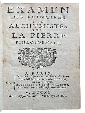 Item #20215 Examen des principes des Alchymistes sur la pierre philosophale. POUSSE, Dr. Fr