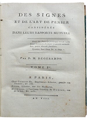Des signes et de l'art de penser considérés dans leurs rapports mutuels