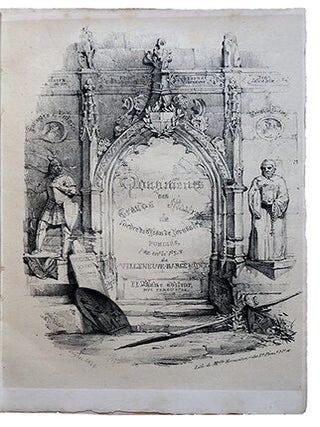 Monumens des Grands-Maîtres de l'Ordre de Saint-Jean de Jérusalem, ou vues des tombeaux élevés à Jérusalem, à Ptolémaïs, à Rhodes, à Malte, etc. Accompagnés de notices historiques sur chacun des Grands-Maîtres, des inscriptions gravées sur leurs tombeaux, de leurs armoiries, etc.