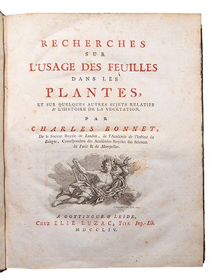 Recherches sur l'usage des feuilles dans les plantes, et sur quelques autres sujets relatifs à l'histoire de la végétation.