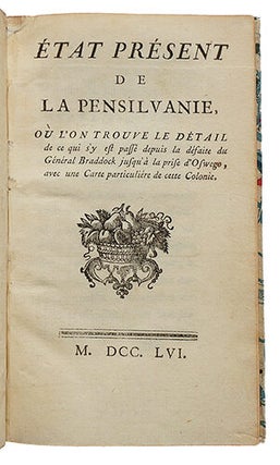 Item #20530 Etat présent de la Pensilvanie, où l'on trouve le détail de ce qui s'y est passé...