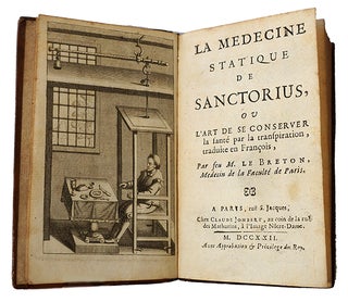 La médecine statique, ou l'art de se conserver la santé par la transpiration; traduite en françois par feu M. Le Breton médecin de la Faculté de Paris.