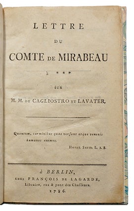 Item #20550 Lettre du Comte de Mirabeau à *** sur M.M. de Cagliostro et Lavater. MIRABEAU,...