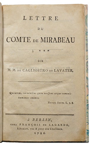 Item #20550 Lettre du Comte de Mirabeau à *** sur M.M. de Cagliostro et Lavater. MIRABEAU, Comte de Honoré Gabr. Riquetti.