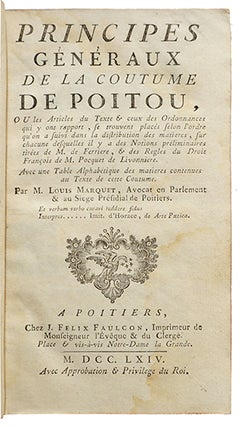 Principes généraux de la coutume de Poitou, ... (avec) des notions préliminaires tirées de M. de Ferriere, & des règles de droit françois de M. Pocquet de Livonniere...