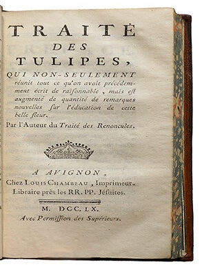 Traité des tulipes, Avec la manière de les bien cultiver, leurs noms, leurs couleurs, & leur beauté