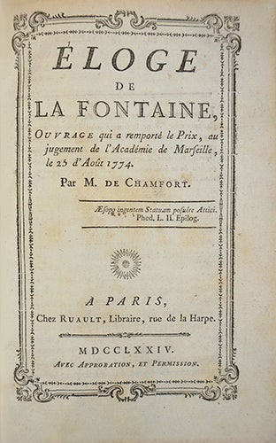 Item #20696 Eloge de La Fontaine, qui a remporté le prix, au jugement de l'Académie de Marseille, le 25 août 1774. CHAMFORT, Séb. R. Nicolas.