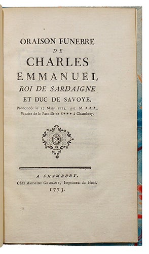 Item #20702 Oraison funèbre de Charles Emmanuel roi de Sardaigne et duc de Savoye, prononcé le 17 mars 1773. SERVAN, A. J. M.