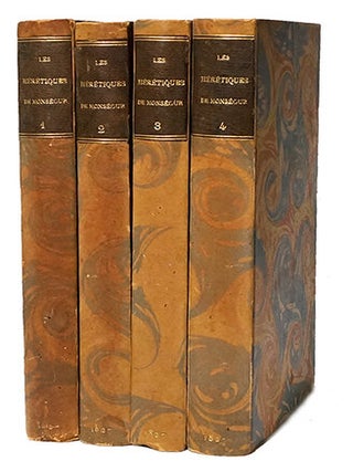 Item #20771 Les Hérétiques de Monségur, ou les Proscrits du XIIIe siècle. COTTIN, M