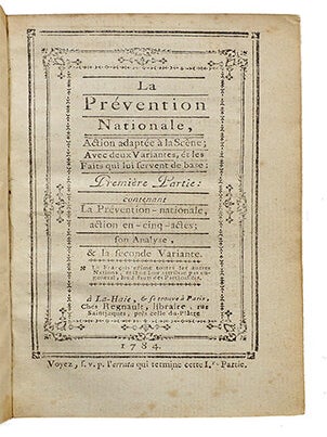 La Prévention Nationale, action adaptée à la scène, avec deux variantes et les faits qui lui servent de base